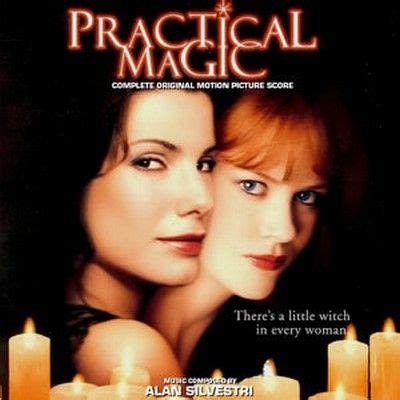 Alan Silvestri's Practical Magic: A Musical Masterpiece for the Ages